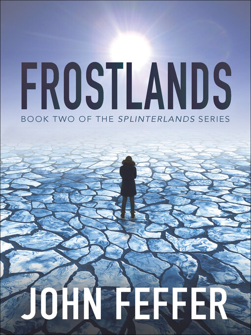 Title details for Frostlands by John Feffer - Available